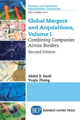 Global Mergers and Acquisitions, Volume I 1