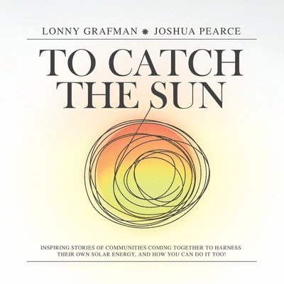 To Catch the Sun 1