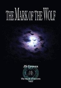 bokomslag The Mark of the Wolf