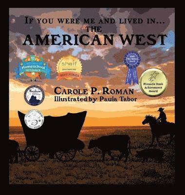 If You Were Me and Lived in... the American West