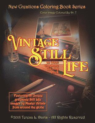 New Creations Coloring Book Series: Vintage Still Life 1