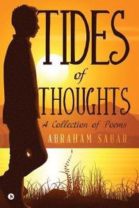 bokomslag Tides of Thoughts: A Collection of Poems