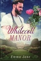 Emma Jane - Whitecott Manor, Häftad