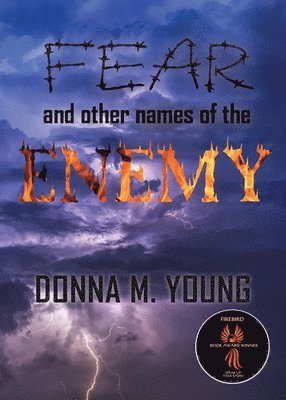 Fear and Other Names of the Enemy 1