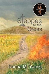 bokomslag Steppes to the Cross