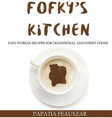 Fofky's Kitchen 1