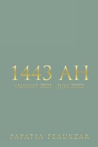 bokomslag 1443 Ah: (August 2021 - July 2022)