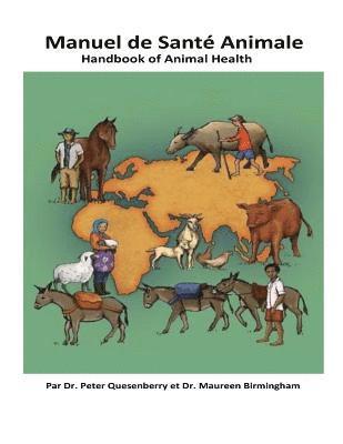 Handbook of Animal Health (French): Manuel de Sante Animale 1