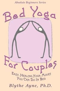bokomslag Bed Yoga for Couples