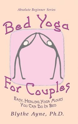 bokomslag Bed Yoga for Couples