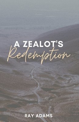 Ray Adams - Zealot's Redemption, Häftad