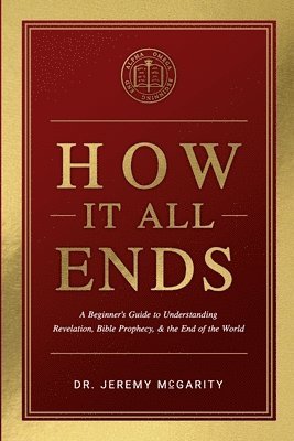Jeremy McGarity - How It All Ends, Häftad