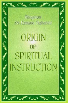 Origin of Spiritual Instruction 1