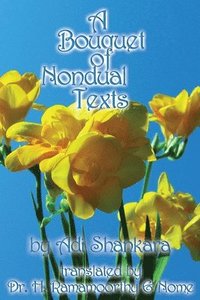 bokomslag A Bouquet of Nondual Texts