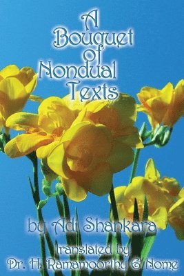 A Bouquet of Nondual Texts 1