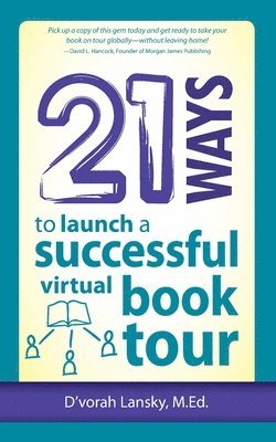 bokomslag 21 Ways to Launch a Successful Virtual Book Tour