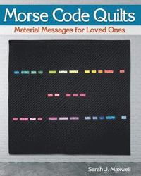 bokomslag Morse Code Quilts
