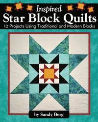 bokomslag Inspired Star Block Quilts