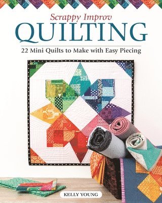 Scrappy Improv Quilting 1