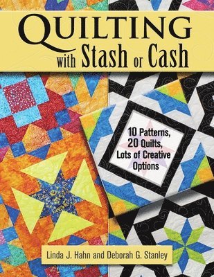 bokomslag Quilting with Stash or Cash