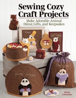 Sewing Cozy Craft Projects 1