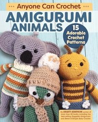 bokomslag Anyone Can Crochet Amigurumi Animals