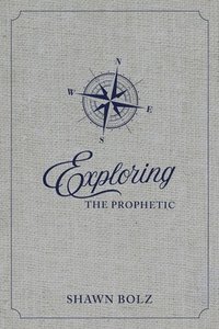 bokomslag Exploring the Prophetic Devotional