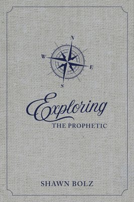 Exploring the Prophetic Devotional 1