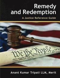 bokomslag Remedy and Redemption: A Justice Reference Guide