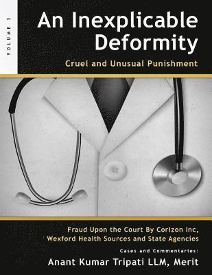 An Inexplicable Deformity: Cruel and Unusual Punishment