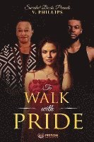 To Walk with Pride 1