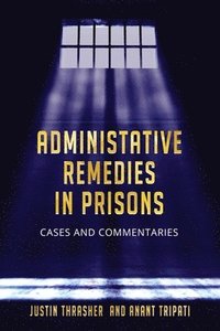 bokomslag Administative Remedies in Prisons