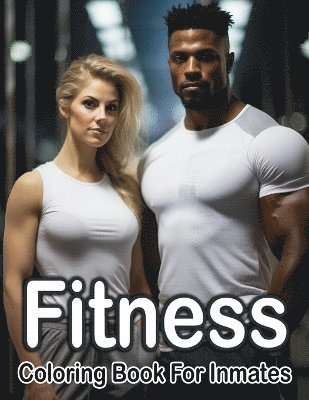 Fitness Coloring Book For Inmates