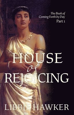 Libbie Hawker - House of Rejoicing, Häftad