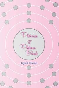 bokomslag Plutonium & Platinum Blonde