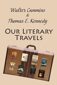 bokomslag Our Literary Travels