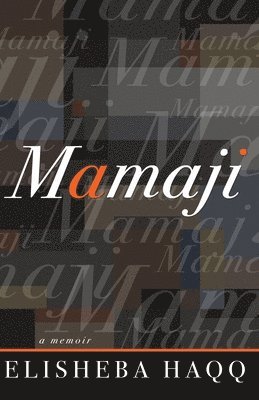 Mamaji: A Memoir 1