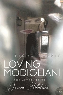 Loving Modigliani: The Afterlife of Jeanne Hébuterne 1