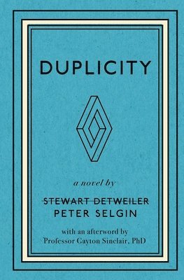 Peter Selgin - Duplicity, Häftad