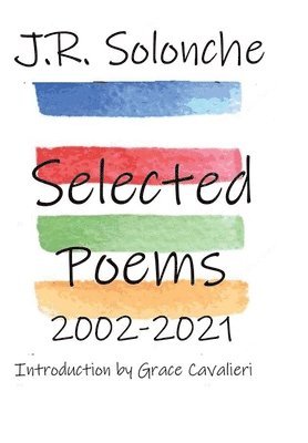 bokomslag J.R. Solonche Selected Poems 2002-2021