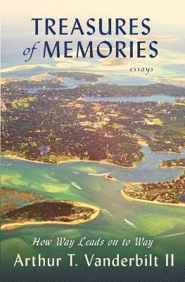 Arthur T Vanderbilt II - Treasures of Memories, Häftad
