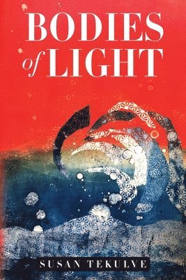 Bodies of Light