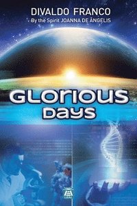 bokomslag Glorious Days