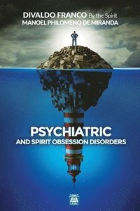 bokomslag Psychiatric and Spirit Obsession Disorders