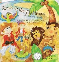 Carole P. Roman - Stuck in the Doldrums: A Lesson in Sharing: A Captain No Beard Story, Inbunden