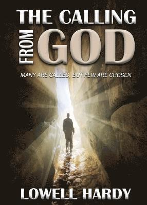 Lowell Hardy - Calling from God, Häftad