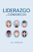 bokomslag Liderazgo y Consorcios