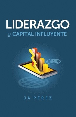 bokomslag Liderazgo y Capital Influyente