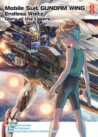 bokomslag Mobile Suit Gundam Wing 8: Glory of the Losers