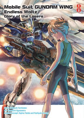 Mobile Suit Gundam Wing 8: Glory of the Losers 1